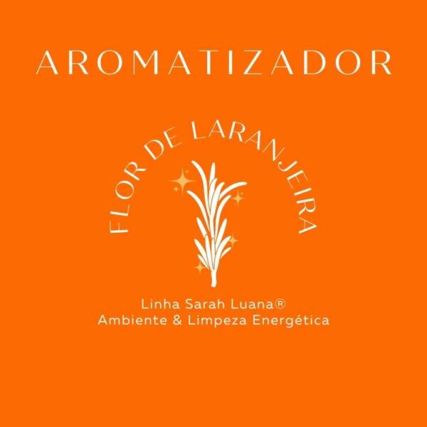 Aromatizador Flor de Laranjeira por Sarah Luana®